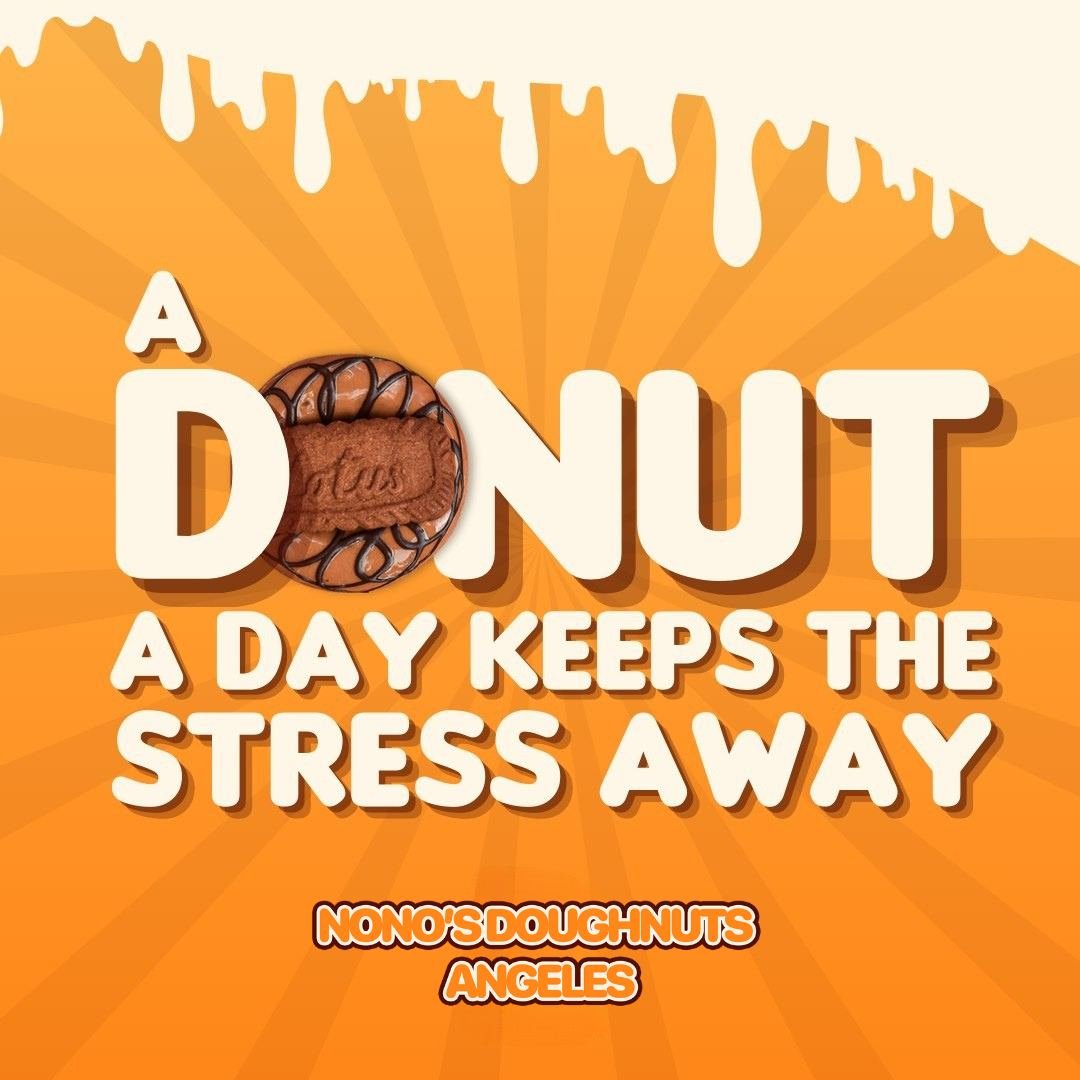 Graphic poster saying A Donut A Day Keeps The Stress Away with a chocolate topped donut